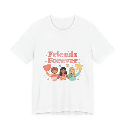 Friends Forever Tee — Cute Friendship Graphic T-Shirt