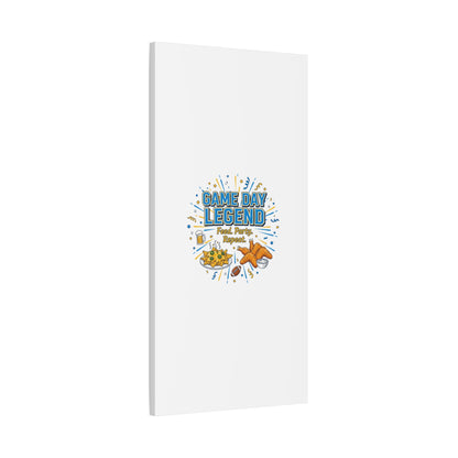 Game Day Legend Canvas | Super Bowl Party, Game Day Humor