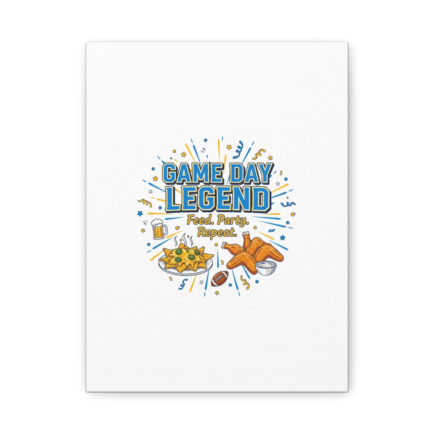 Game Day Legend Canvas | Super Bowl Party, Game Day Humor