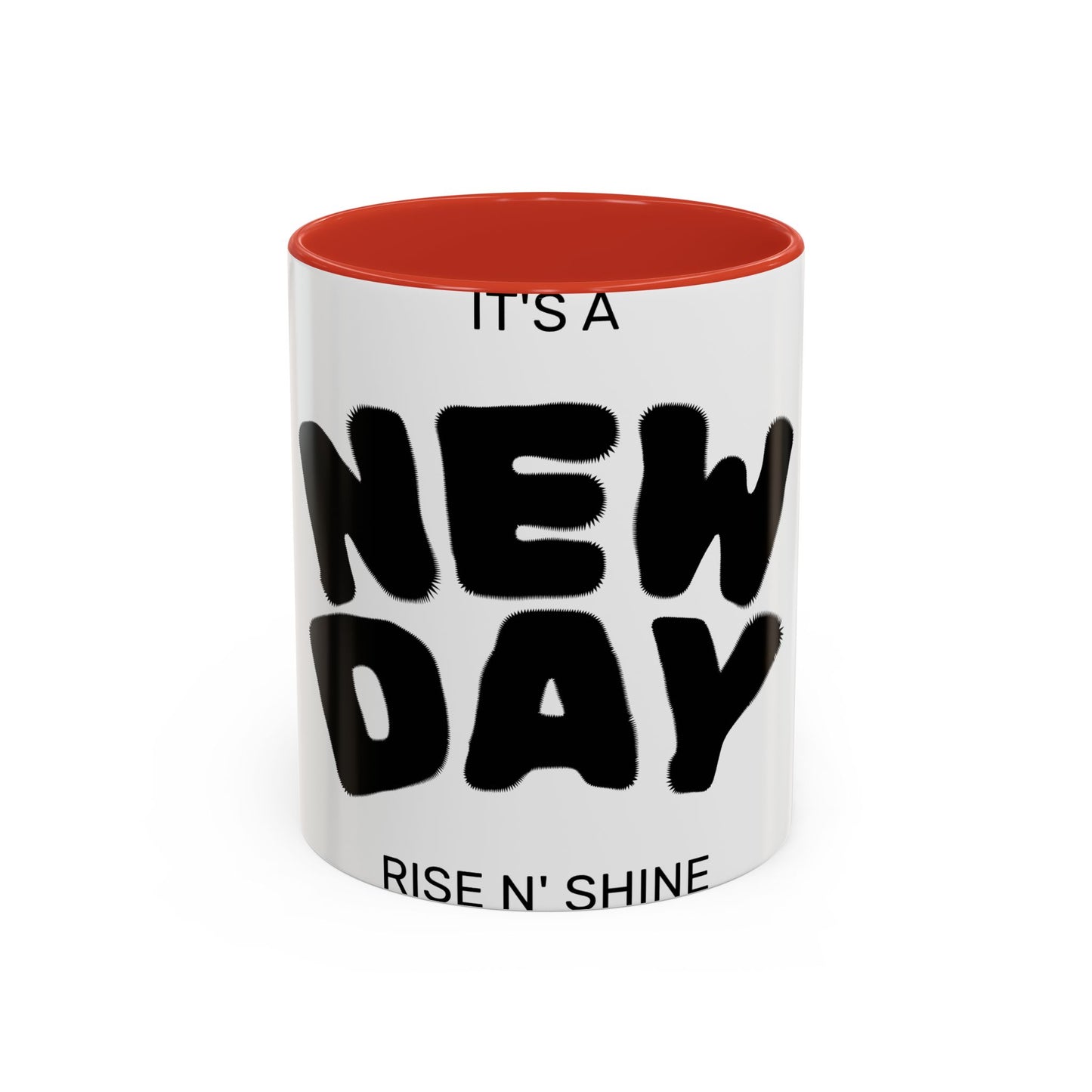 It's a New Day Coffee Mug — Motivational Accent Mug (11/15oz)