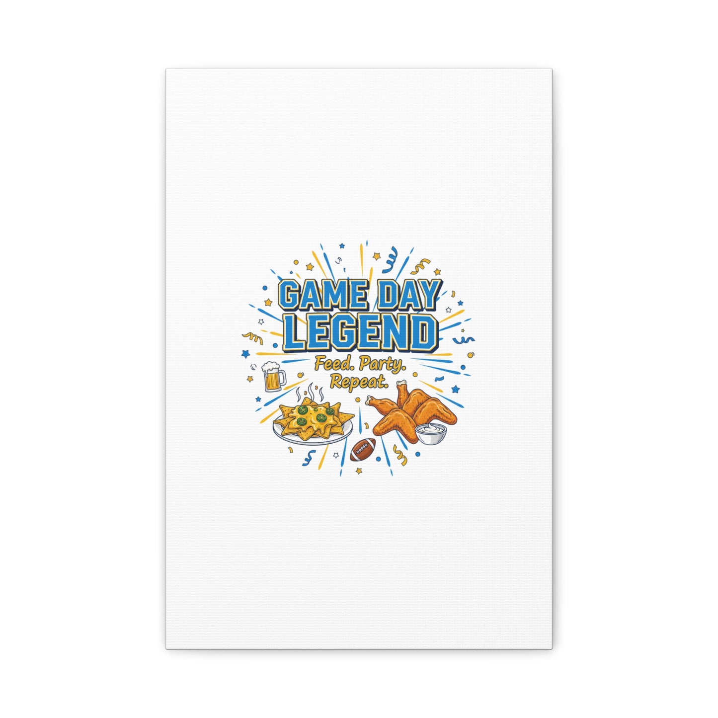 Game Day Legend Canvas | Super Bowl Party, Game Day Humor