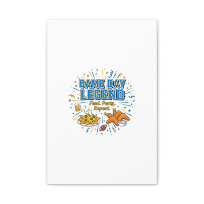Game Day Legend Canvas | Super Bowl Party, Game Day Humor