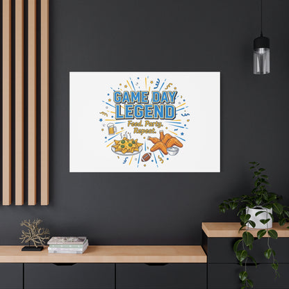 Game Day Legend Canvas | Super Bowl Party, Game Day Humor