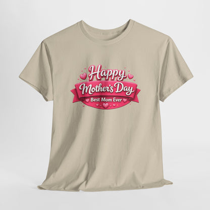 Mother's Day T-Shirt - "Happy Mother's Day Best Mom Ever" Pink Ribbon Design