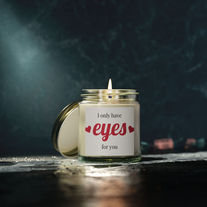 Scented Candle — Coconut Apricot Wax “I Only Have Eyes For You” (4oz & 9oz)