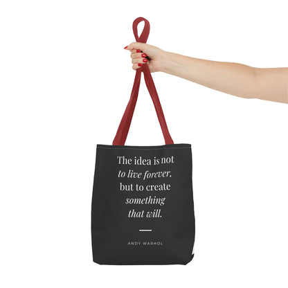 Inspirational Quote Tote Bag — "Create Something That Will"