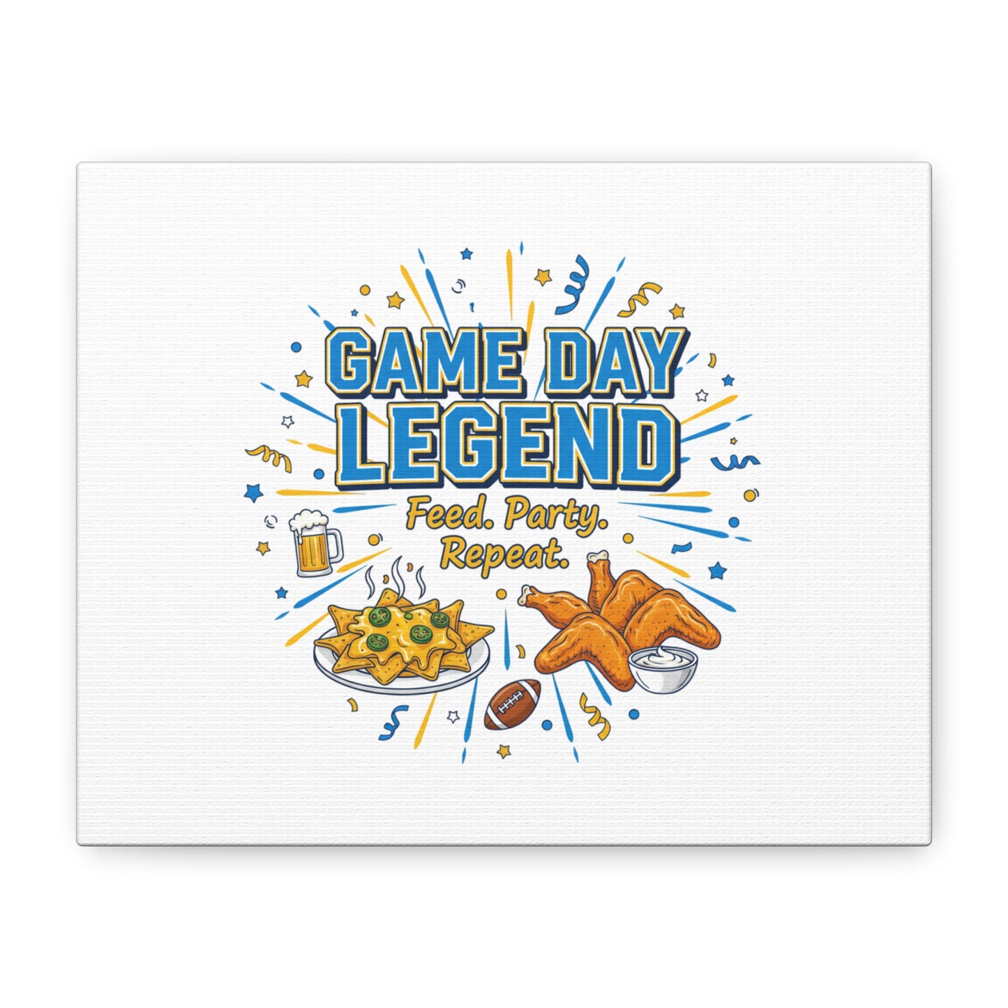 Game Day Legend Canvas | Super Bowl Party, Game Day Humor