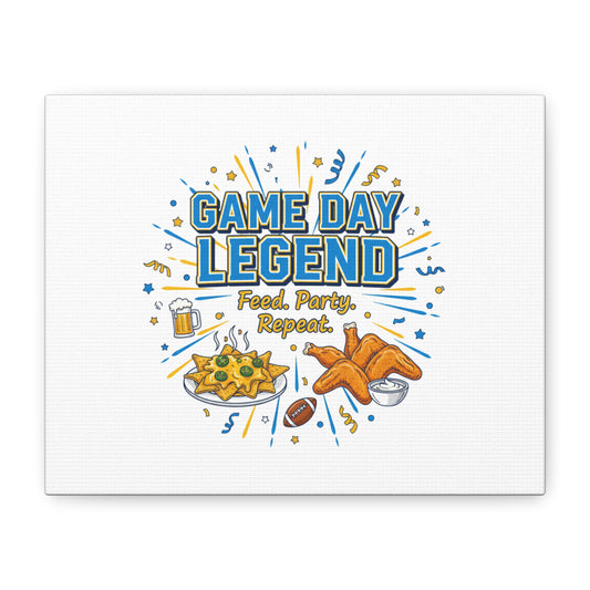 Game Day Legend Canvas | Super Bowl Party, Game Day Humor