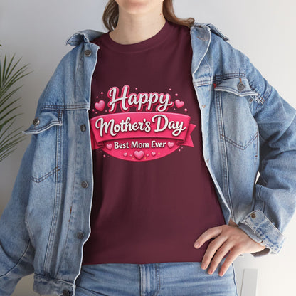 Mother's Day T-Shirt - "Happy Mother's Day Best Mom Ever" Pink Ribbon Design