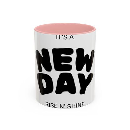 It's a New Day Coffee Mug — Motivational Accent Mug (11/15oz)