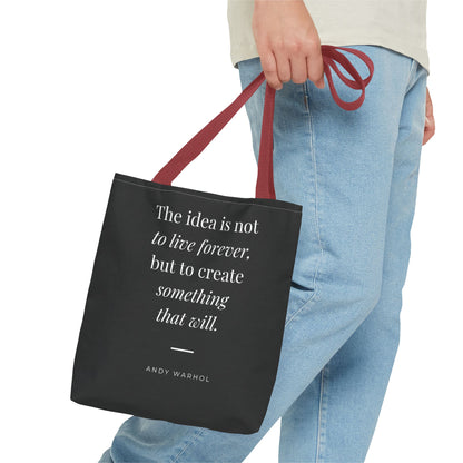 Inspirational Quote Tote Bag — "Create Something That Will"