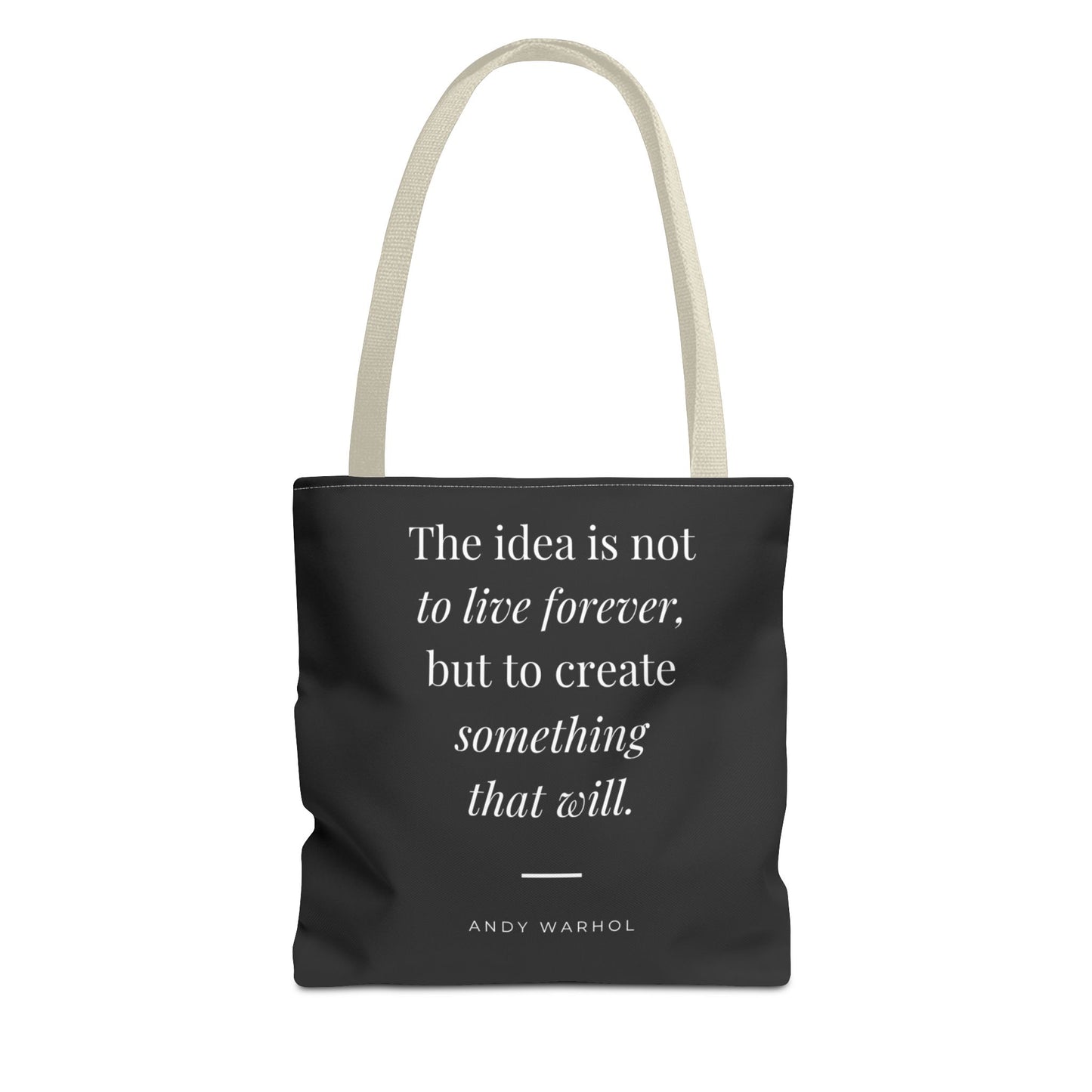 Inspirational Quote Tote Bag — "Create Something That Will"