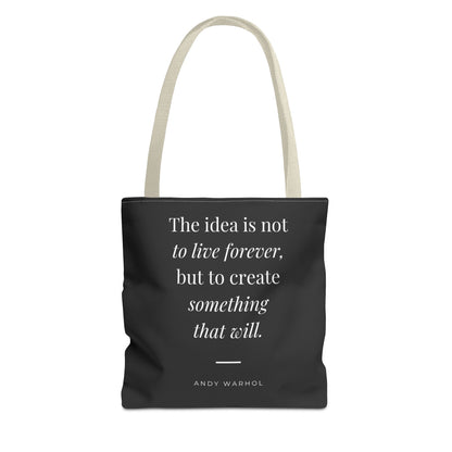 Inspirational Quote Tote Bag — "Create Something That Will"
