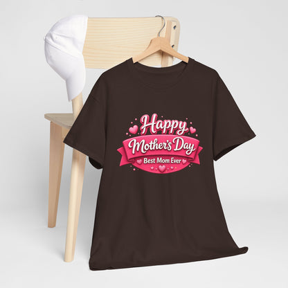 Mother's Day T-Shirt - "Happy Mother's Day Best Mom Ever" Pink Ribbon Design