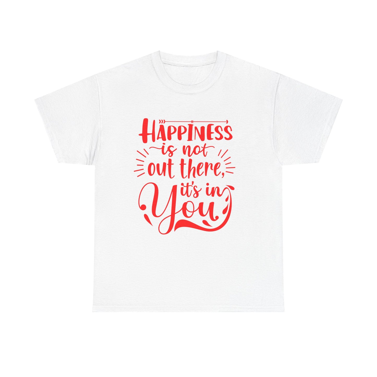 Happiness Affirmation Tee, Unisex Cotton Shirt, Positive Quote Graphic Tee, Gift for Friends, Motivational T-Shirt, Inspiring Apparel