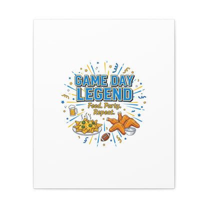Game Day Legend Canvas | Super Bowl Party, Game Day Humor
