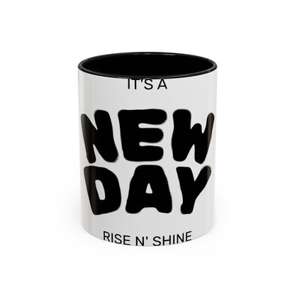 It's a New Day Coffee Mug — Motivational Accent Mug (11/15oz)