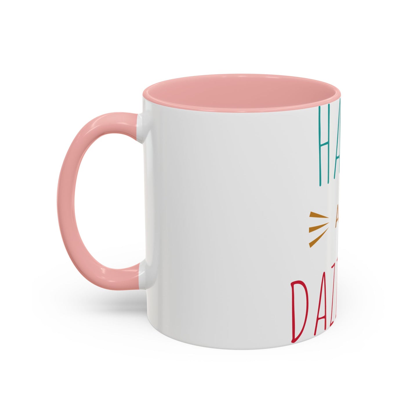 Happy and Dazzling Accent Coffee Mug — Inspirational Ceramic Tea Cup (11/15oz)