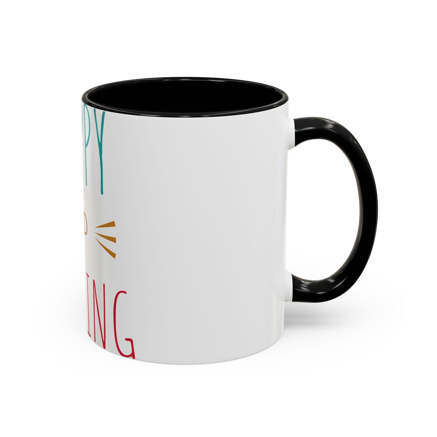 Happy and Dazzling Accent Coffee Mug — Inspirational Ceramic Tea Cup (11/15oz)