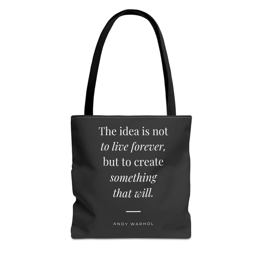 Inspirational Quote Tote Bag — "Create Something That Will"