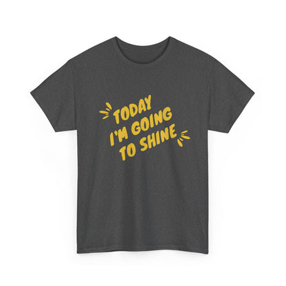 Motivational Unisex Tee  Embrace Your Shine, Casual Wear, Gift for Graduates, Positive Affirmation Shirt