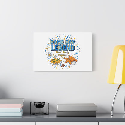 Game Day Legend Canvas | Super Bowl Party, Game Day Humor