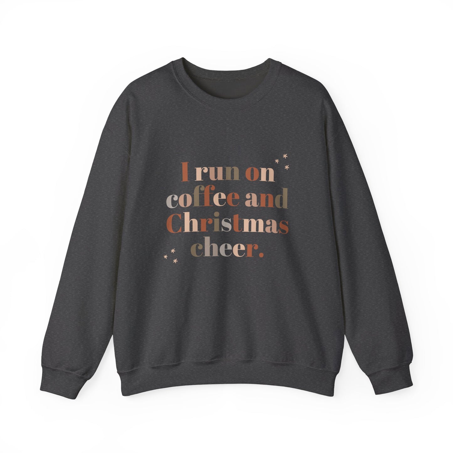 I Run on Coffee and Christmas Cheer Sweatshirt, Holiday Gift, Cozy Crewneck, Unisex Christmas Apparel, Winter Fashion, Warm Layer