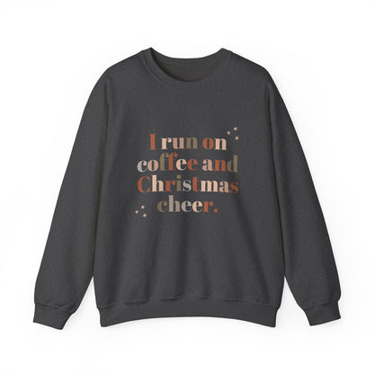 I Run on Coffee and Christmas Cheer Sweatshirt, Holiday Gift, Cozy Crewneck, Unisex Christmas Apparel, Winter Fashion, Warm Layer