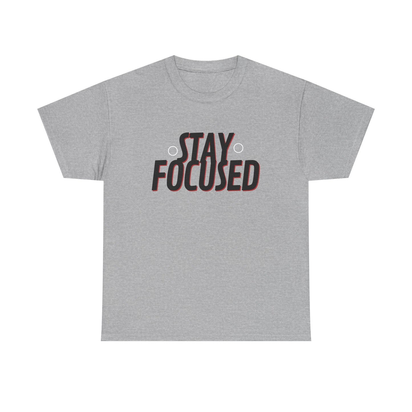 Stay Focused Unisex Heavy Cotton Tee, Motivational Shirt, Inspirational T-Shirt, Everyday Wear, Gifts for Students, Casual Outfit