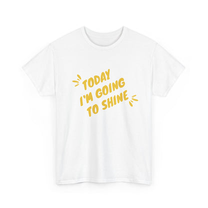Motivational Unisex Tee  Embrace Your Shine, Casual Wear, Gift for Graduates, Positive Affirmation Shirt