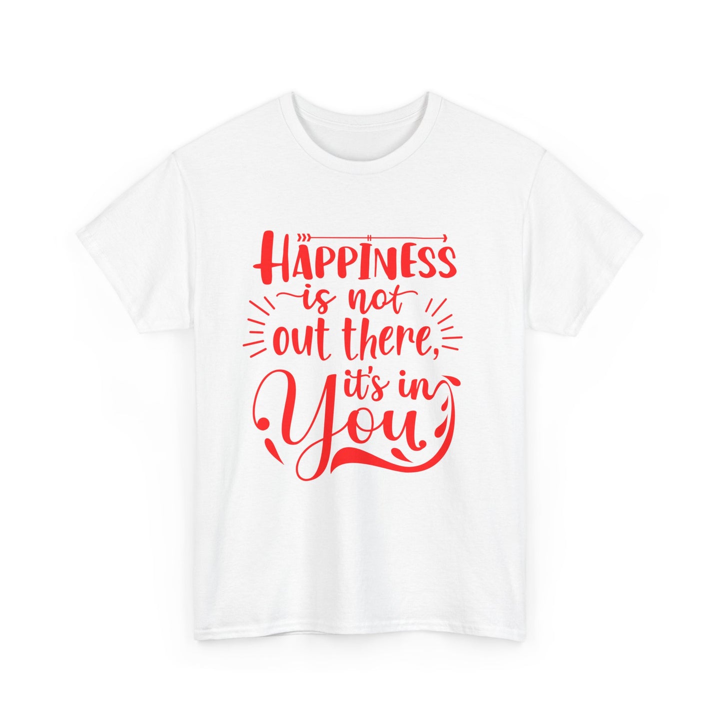 Happiness Affirmation Tee, Unisex Cotton Shirt, Positive Quote Graphic Tee, Gift for Friends, Motivational T-Shirt, Inspiring Apparel