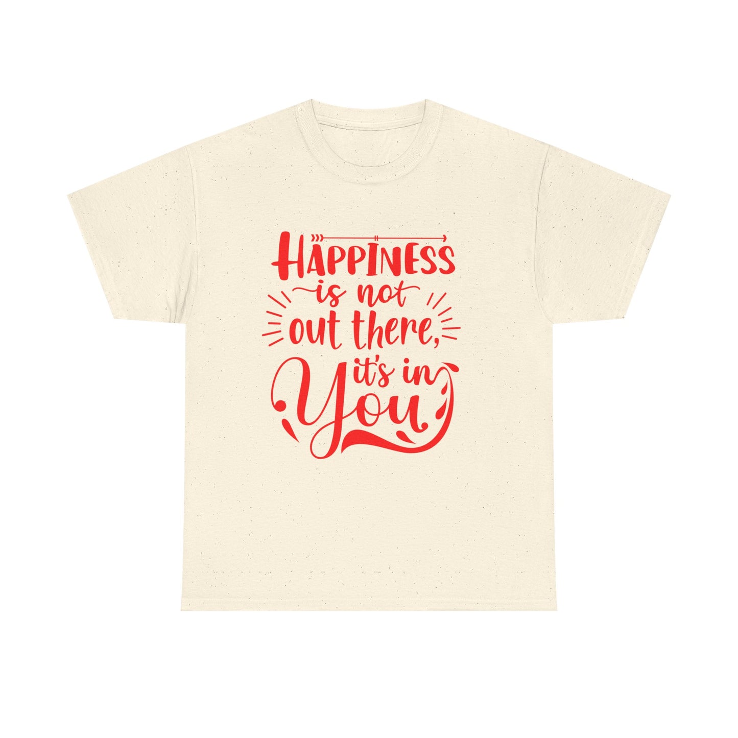 Happiness Affirmation Tee, Unisex Cotton Shirt, Positive Quote Graphic Tee, Gift for Friends, Motivational T-Shirt, Inspiring Apparel