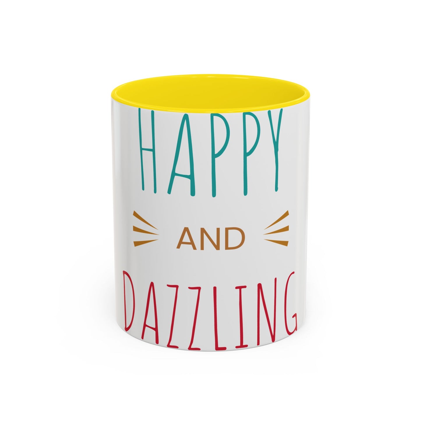 Happy and Dazzling Accent Coffee Mug — Inspirational Ceramic Tea Cup (11/15oz)