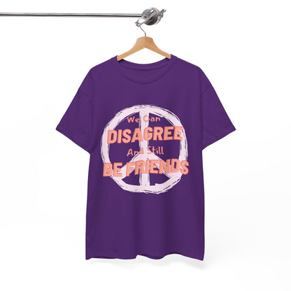 Peaceful Disagreement Unisex Heavy Cotton Tee, Casual Wear, Friendship Gift, Statement Shirt, Relaxed Fit Tee, Everyday Comfort