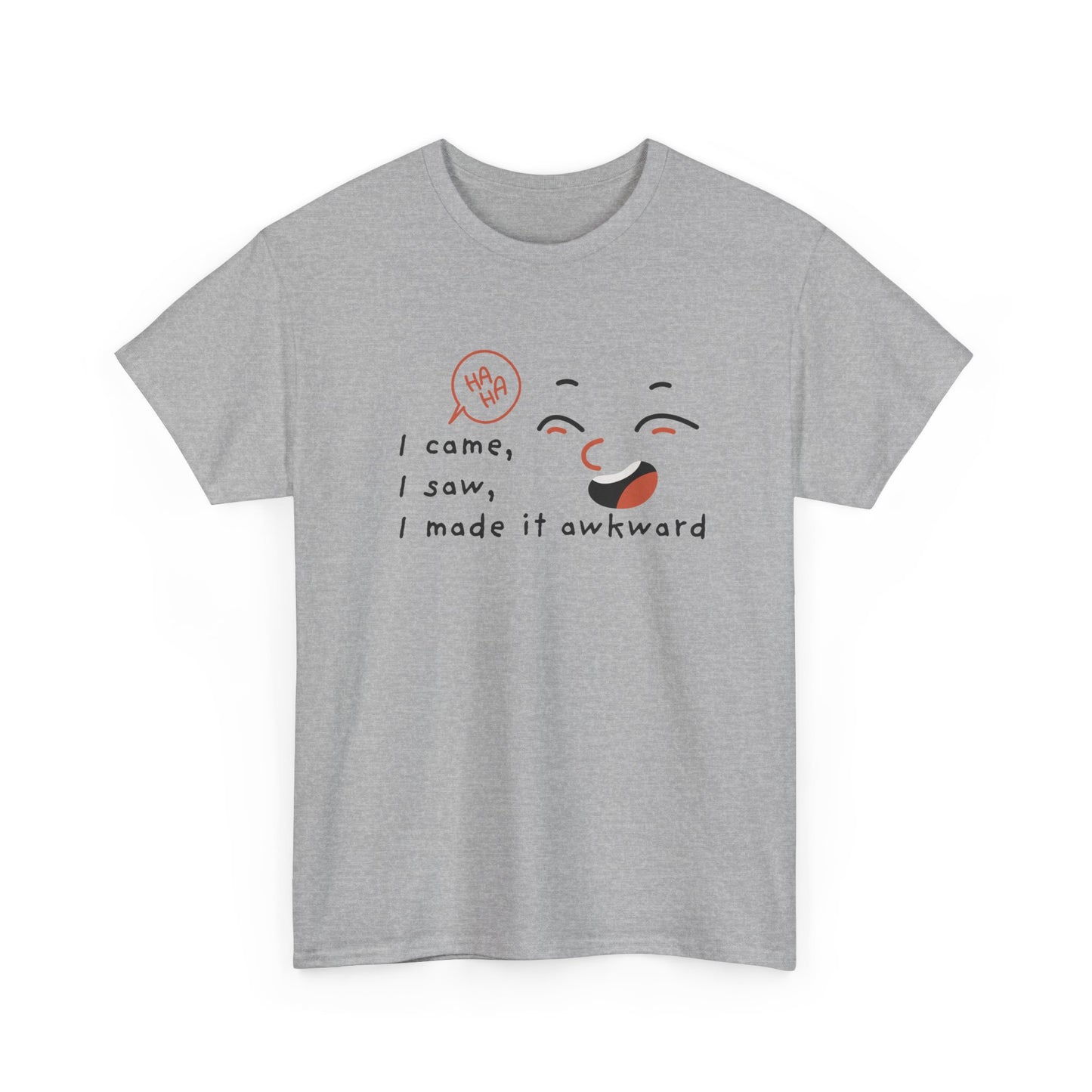 Awkward Humor Tee, Funny T-Shirt, Gift for Friends, Casual Wear, Ice Breaker Shirt, Quirky Graphic Tee shirt