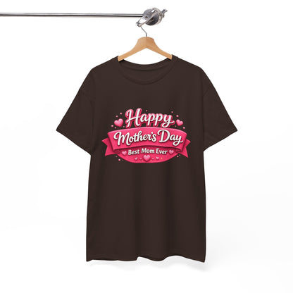 Mother's Day T-Shirt - "Happy Mother's Day Best Mom Ever" Pink Ribbon Design
