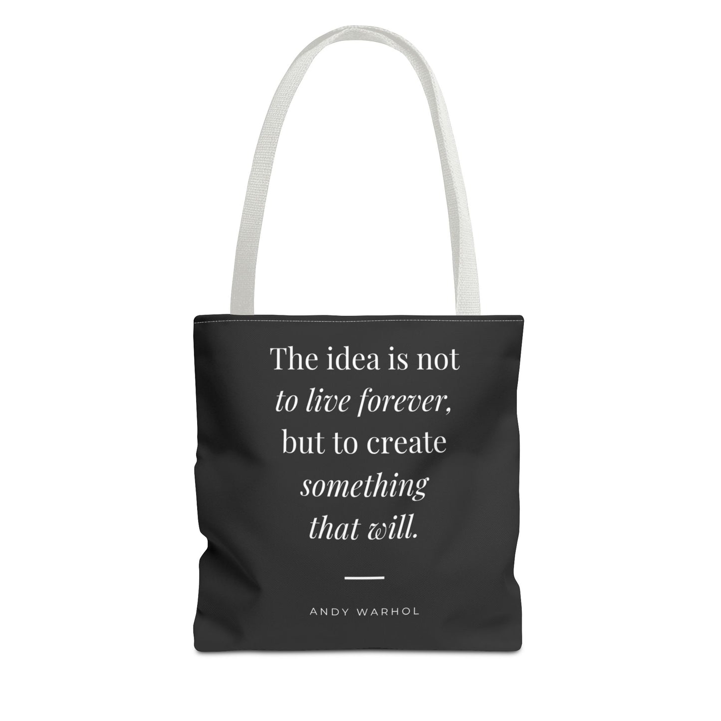 Inspirational Quote Tote Bag — "Create Something That Will"