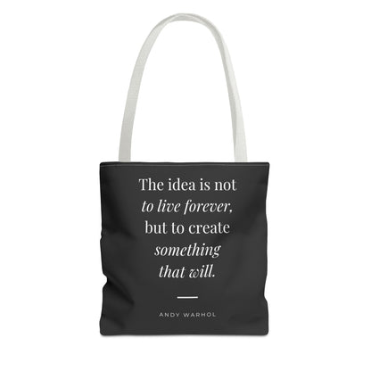 Inspirational Quote Tote Bag — "Create Something That Will"
