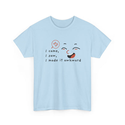 Awkward Humor Tee, Funny T-Shirt, Gift for Friends, Casual Wear, Ice Breaker Shirt, Quirky Graphic Tee shirt