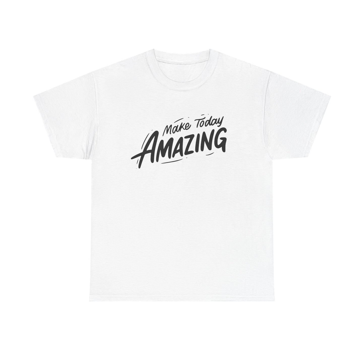 Unisex Heavy Cotton Tee - "Make Today Amazing" Inspirational Shirt, Casual Wear, Gift for Friends, Motivational Tee, Everyday Comfort