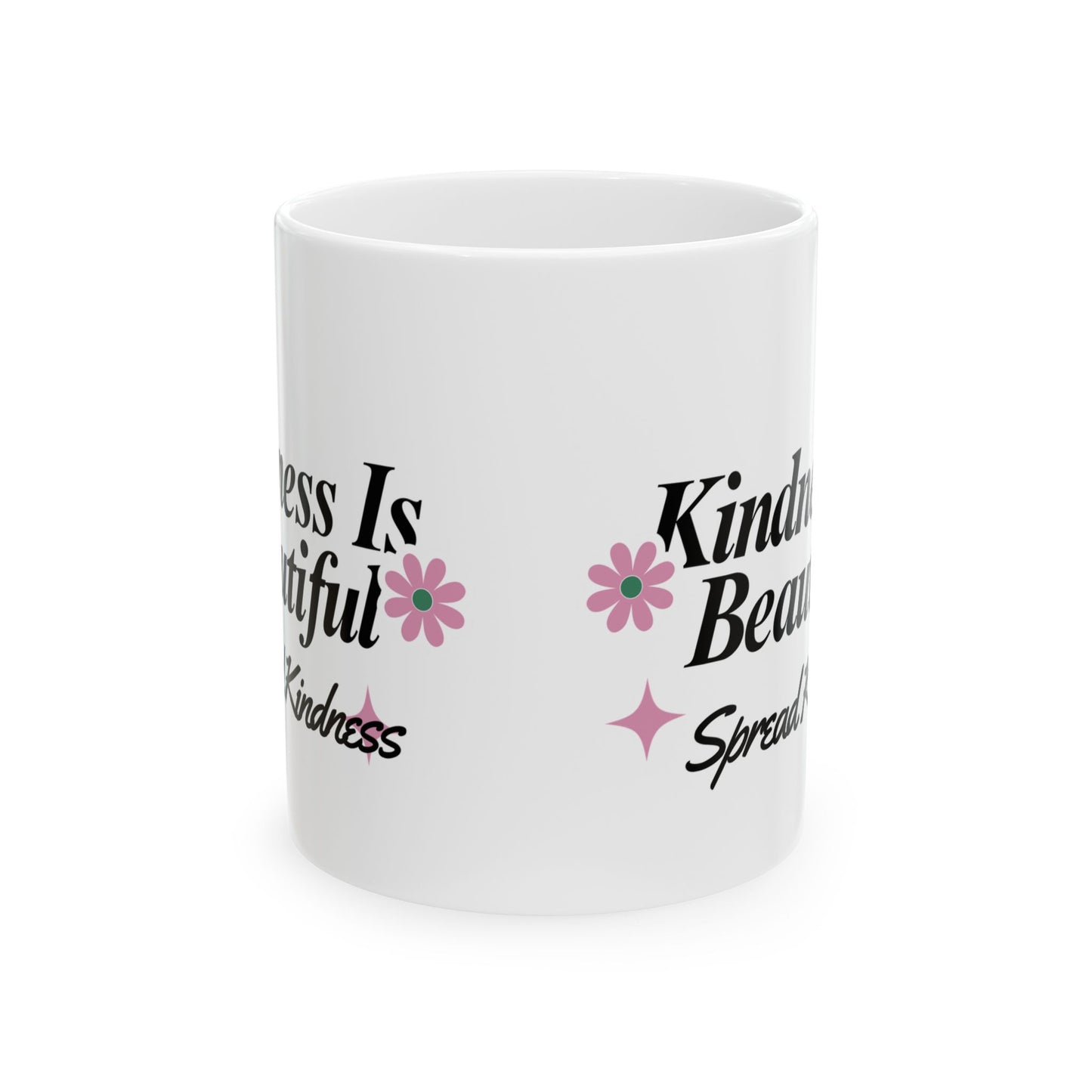 Inspirational Kindness Mug, Cute Gift for Friends, Motivational Drinkware, Kindness Reminder, Birthday, Encouragement