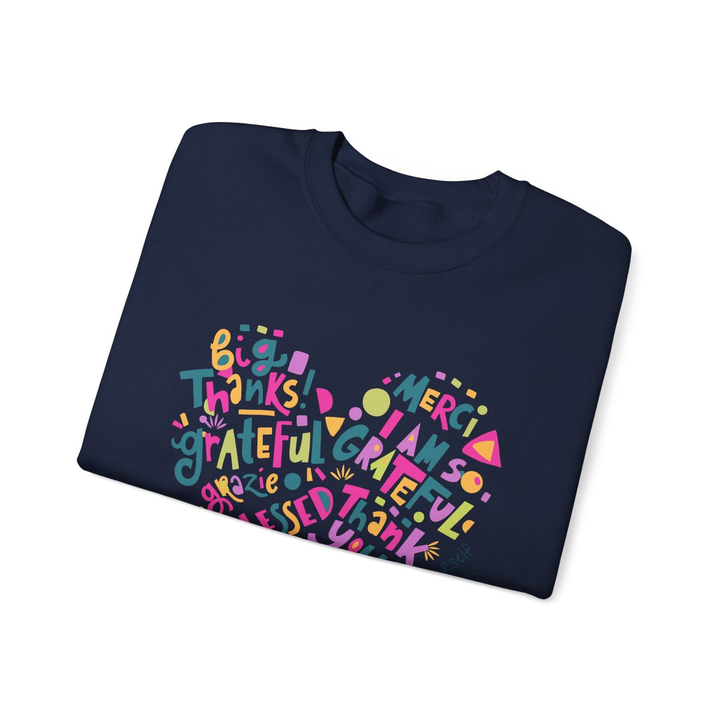 Heartfelt Gratitude Crewneck Sweatshirt, Cozy Gift, Unisex Apparel, Thankful Design, Thanksgiving, Casual Comfort, Year-Round Wear
