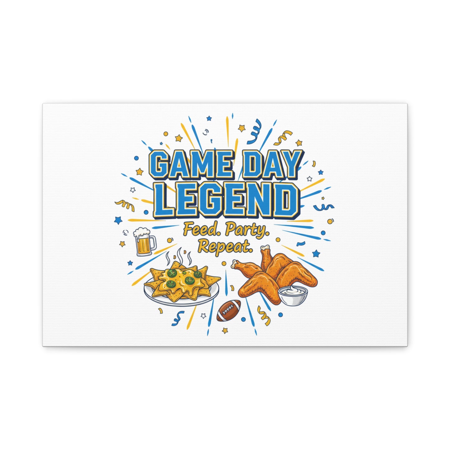 Game Day Legend Canvas | Super Bowl Party, Game Day Humor