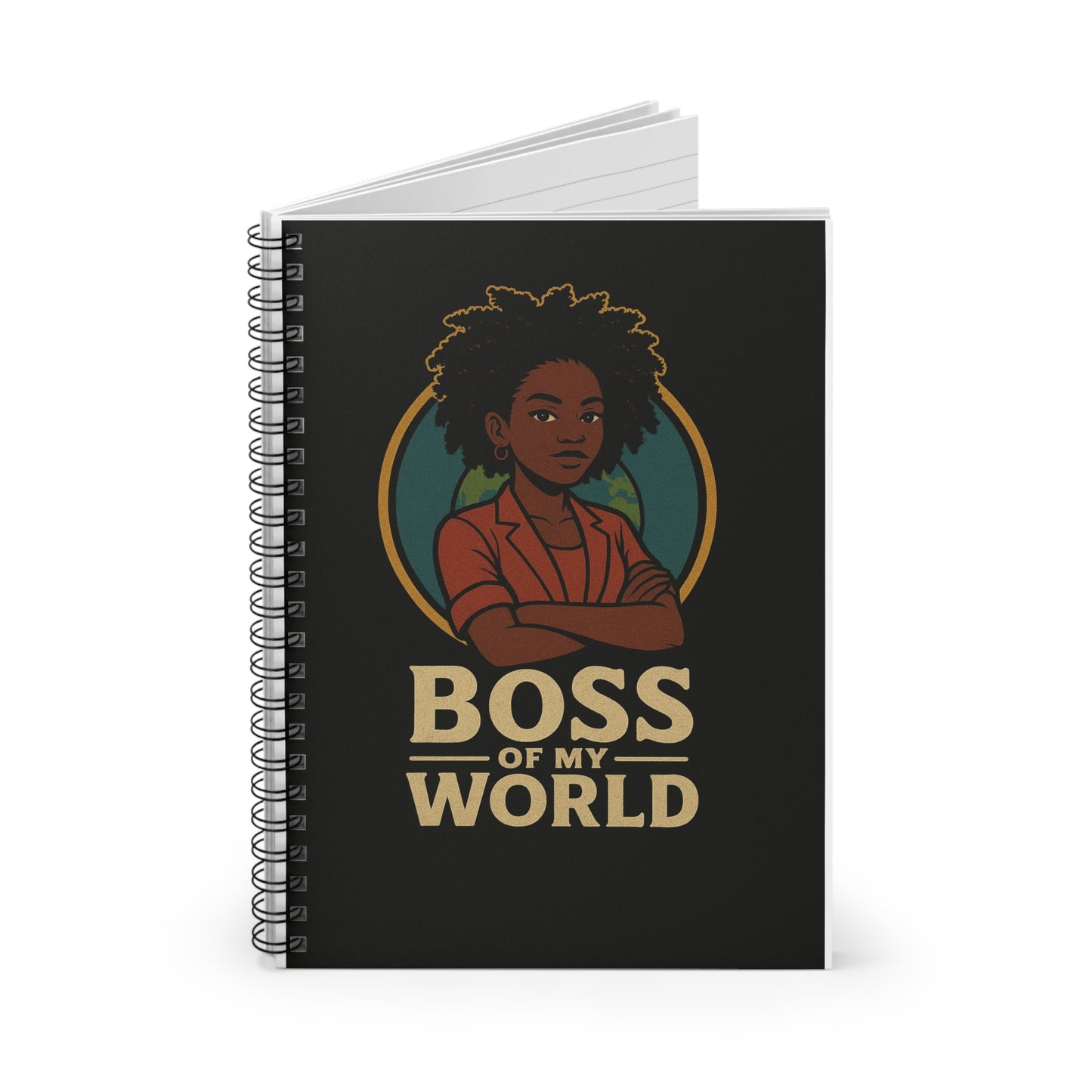 Boss of My World Spiral Notebook — Empowerment Journal for Young Women