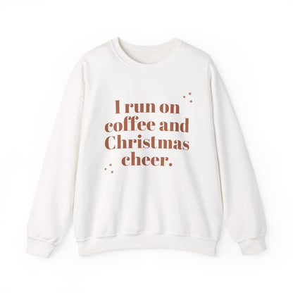 I Run on Coffee and Christmas Cheer Sweatshirt, Holiday Gift, Cozy Crewneck, Unisex Christmas Apparel, Winter Fashion, Warm Layer
