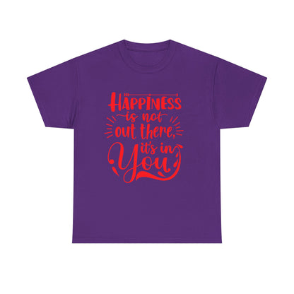 Happiness Affirmation Tee, Unisex Cotton Shirt, Positive Quote Graphic Tee, Gift for Friends, Motivational T-Shirt, Inspiring Apparel
