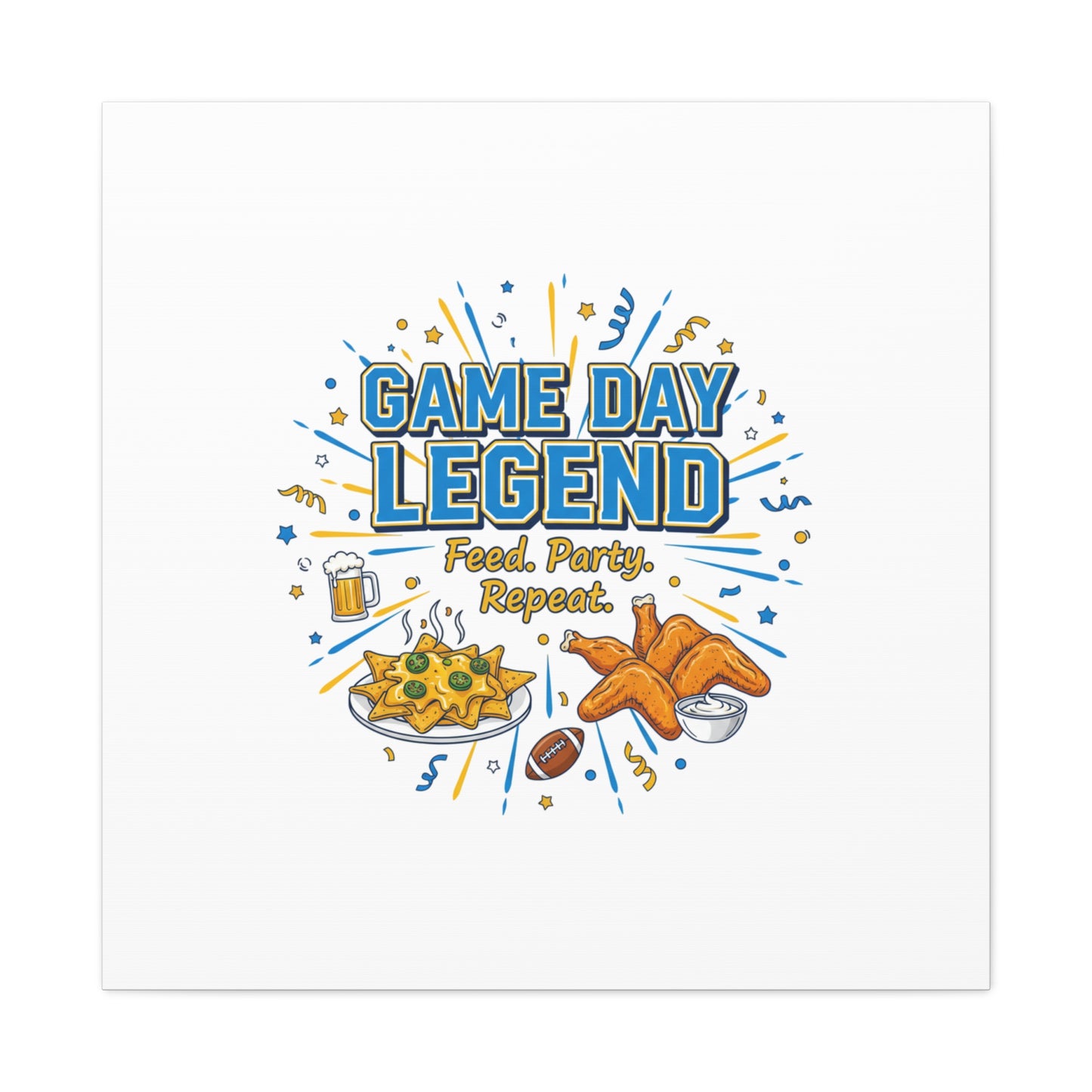 Game Day Legend Canvas | Super Bowl Party, Game Day Humor