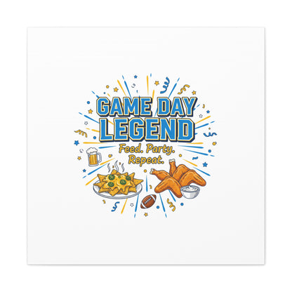 Game Day Legend Canvas | Super Bowl Party, Game Day Humor