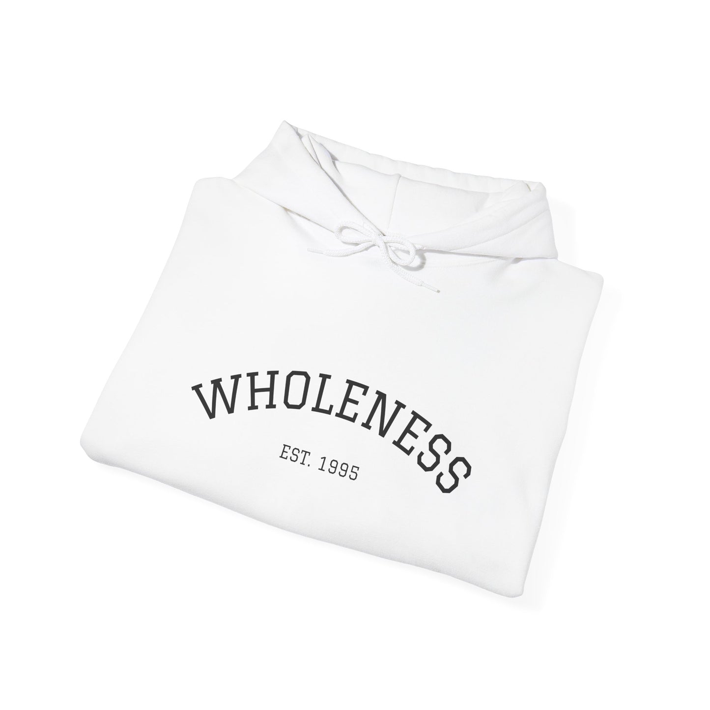 Unisex Hooded Sweatshirt - Embrace Wholeness - Cozy Comfort for Self-Care, Gift for Friends, Unisex Apparel
