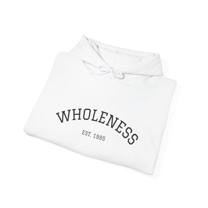 Unisex Hooded Sweatshirt - Embrace Wholeness - Cozy Comfort for Self-Care, Gift for Friends, Unisex Apparel
